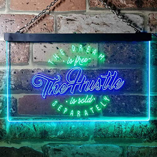 Dream Free Hustle Sold Separately Dual LED Neon Light Sign